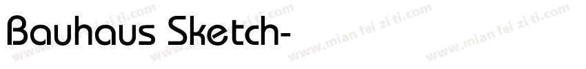 Bauhaus Sketch字体转换